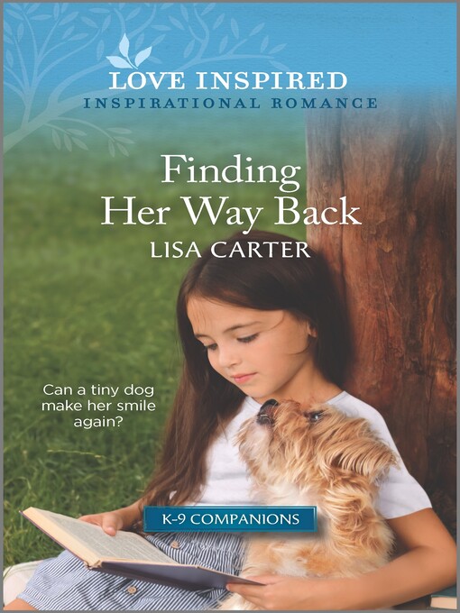 Title details for Finding Her Way Back by Lisa Carter - Available